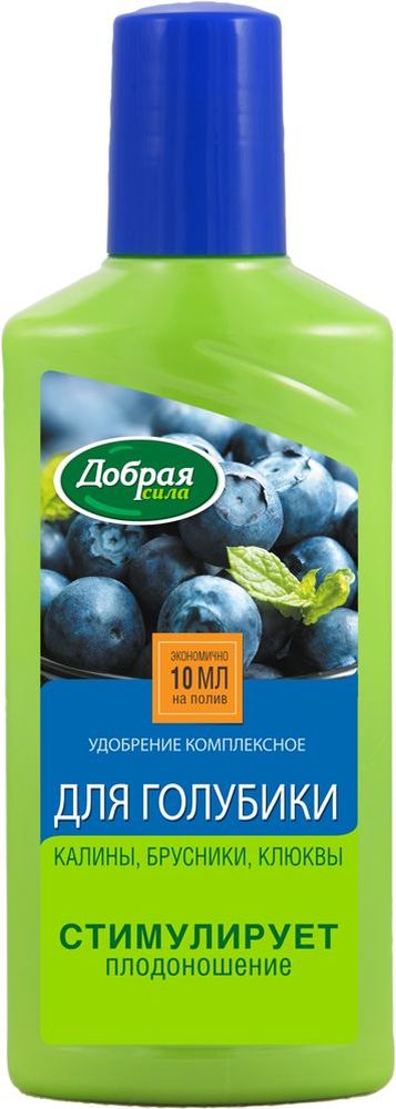 Изображение товара Удобрение Добрая Сила для голубики и лесных ягод 250 мл